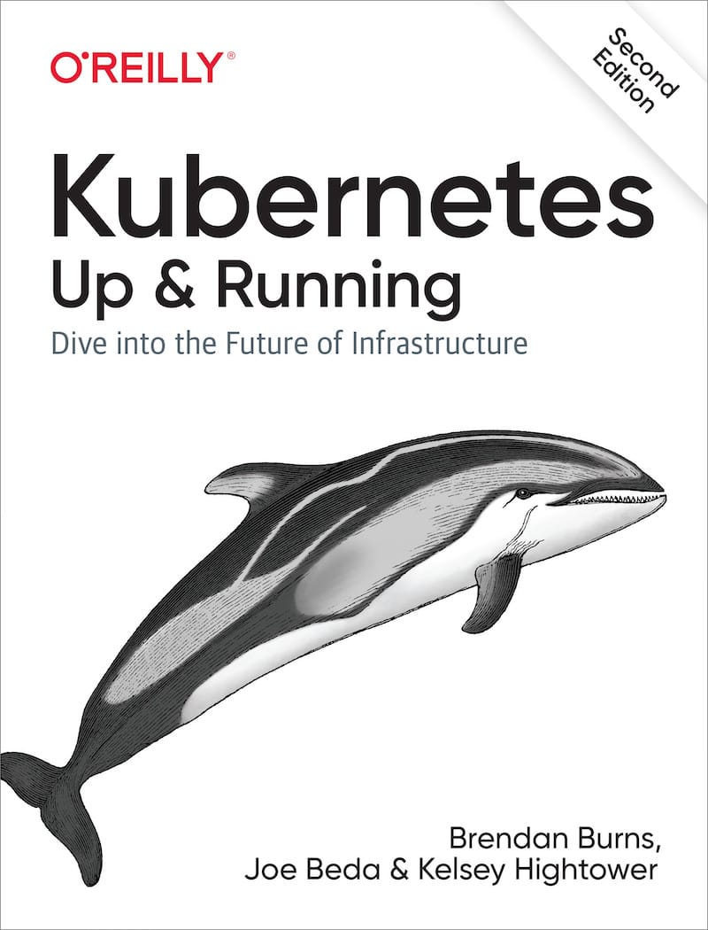 Kubernetes: Up & Running 2nd Edition